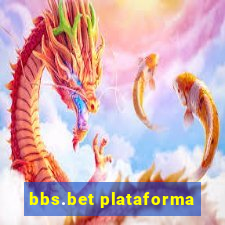 bbs.bet plataforma